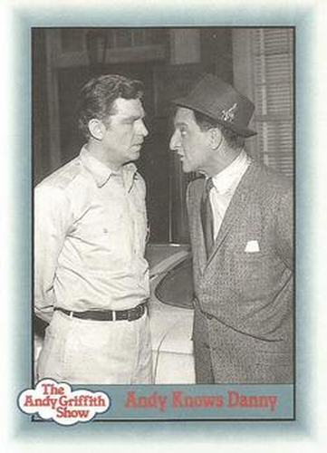 #303 Andy Knows Danny - 1990-91 Pacific The Andy Griffith Show