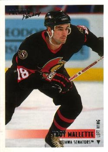 #303 Troy Mallette - Ottawa Senators - 1994-95 O-Pee-Chee Premier Hockey