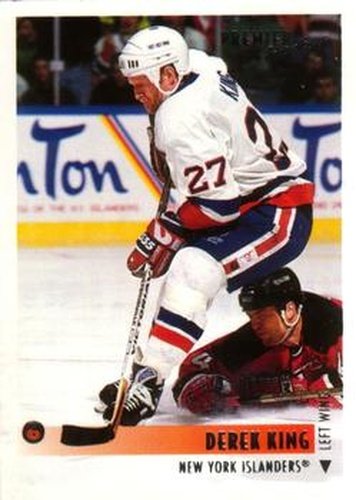 #304 Derek King - New York Islanders - 1994-95 O-Pee-Chee Premier Hockey