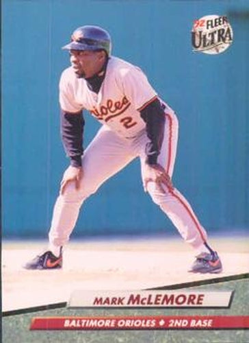 #304 Mark McLemore - Baltimore Orioles - 1992 Ultra Baseball