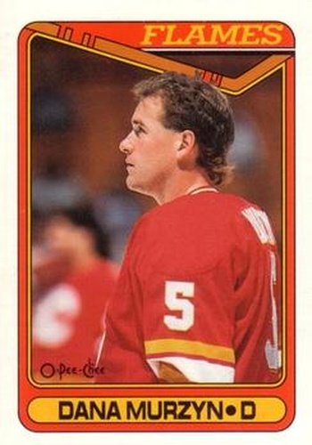 #304 Dana Murzyn - Calgary Flames - 1990-91 O-Pee-Chee Hockey
