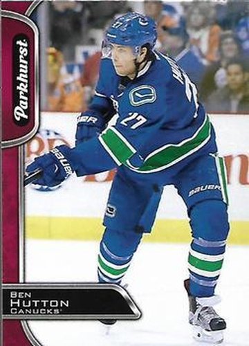 #304 Ben Hutton - Vancouver Canucks - 2016-17 Parkhurst - Red Hockey