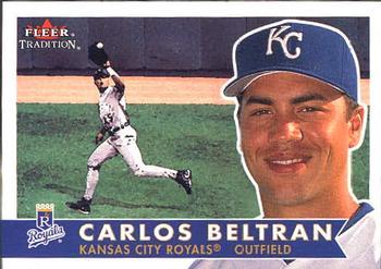 #304 Carlos Beltran - Kansas City Royals - 2001 Fleer Tradition Baseball