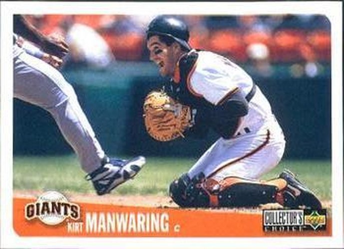 #304 Kirt Manwaring - San Francisco Giants - 1996 Collector's Choice Baseball