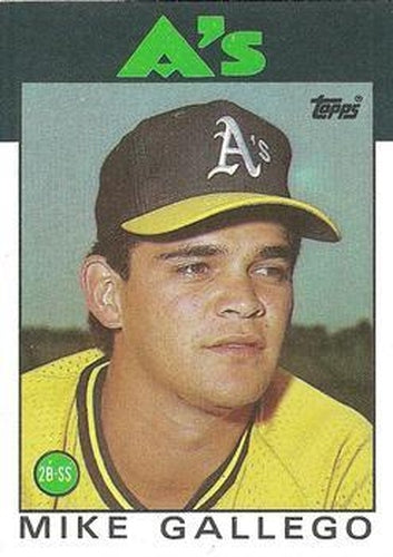 #304 Mike Gallego - Oakland Athletics - 1986 Topps Baseball