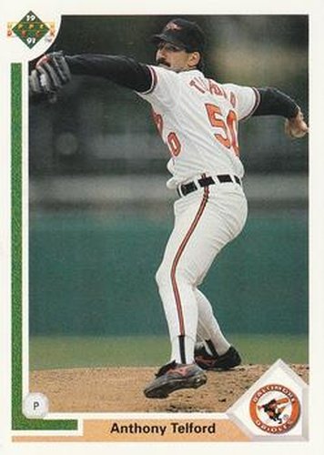 #304 Anthony Telford - Baltimore Orioles - 1991 Upper Deck Baseball