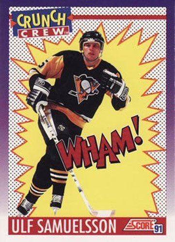 #304 Ulf Samuelsson - Pittsburgh Penguins - 1991-92 Score American Hockey
