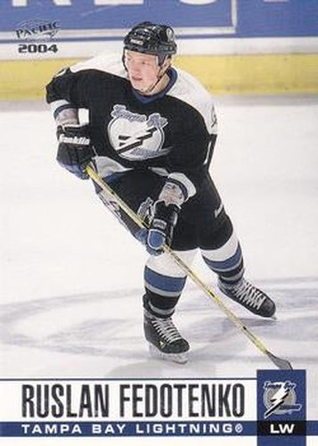 #305 Ruslan Fedotenko - Tampa Bay Lightning - 2003-04 Pacific Hockey