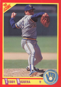 #305 Teddy Higuera - Milwaukee Brewers - 1990 Score Baseball