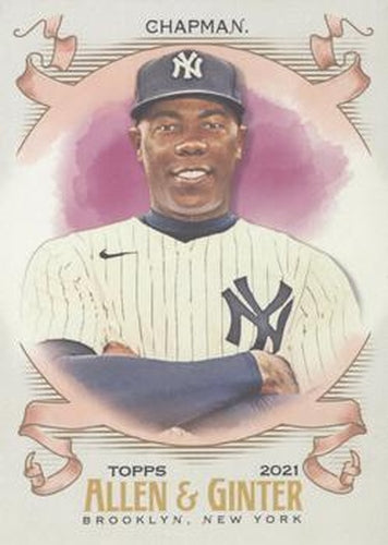 #305 Aroldis Chapman - New York Yankees - 2021 Topps Allen & Ginter Baseball