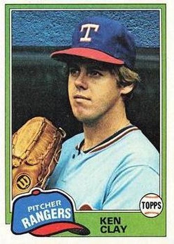 #305 Ken Clay - Texas Rangers - 1981 Topps Baseball