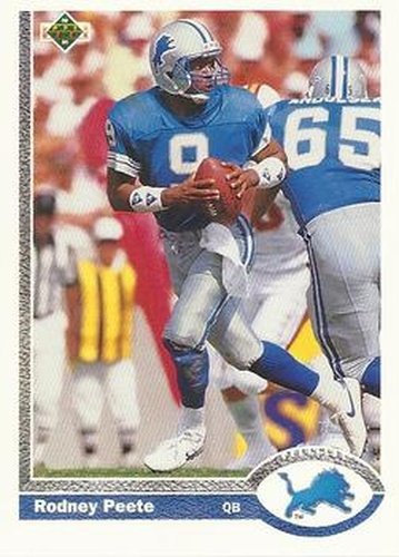 #305 Rodney Peete - Detroit Lions - 1991 Upper Deck Football