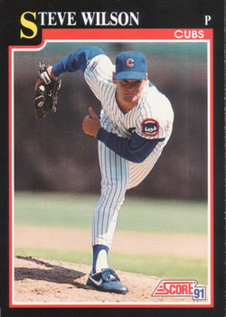 #306 Steve Wilson - Chicago Cubs - 1991 Score Baseball