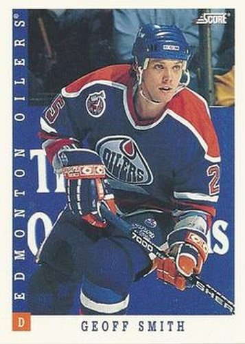 #306 Geoff Smith - Edmonton Oilers - 1993-94 Score Canadian Hockey