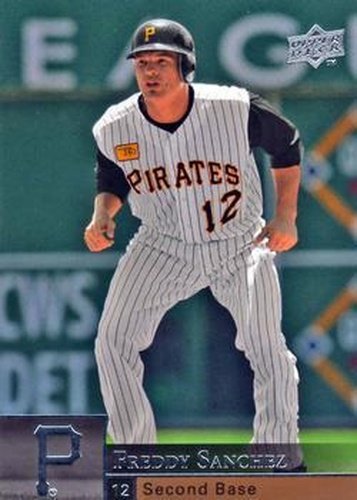 #306 Freddy Sanchez - Pittsburgh Pirates - 2009 Upper Deck Baseball