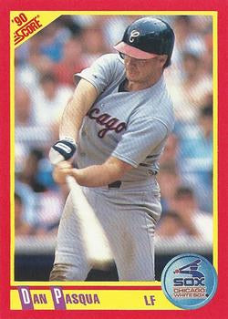 #306 Dan Pasqua - Chicago White Sox - 1990 Score Baseball