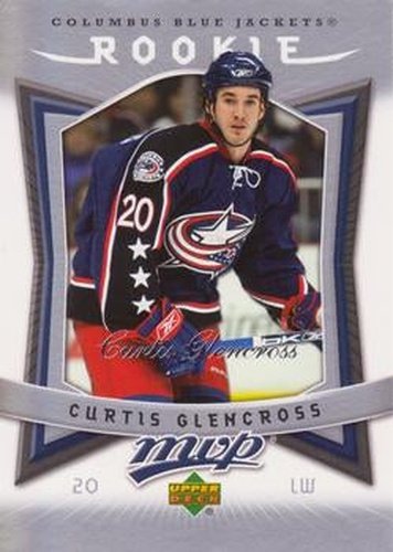 #306 Curtis Glencross - Columbus Blue Jackets - 2007-08 Upper Deck MVP Hockey