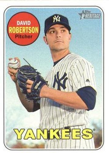 #307 David Robertson - New York Yankees - 2018 Topps Heritage Baseball