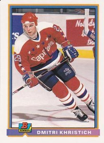 #307 Dmitri Khristich - Washington Capitals - 1991-92 Bowman Hockey
