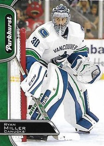 #307 Ryan Miller - Vancouver Canucks - 2016-17 Parkhurst Hockey