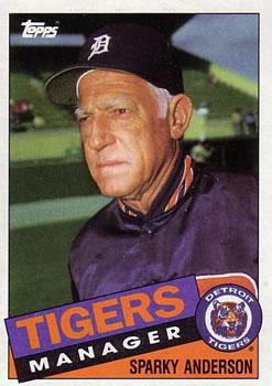 #307 Sparky Anderson - Detroit Tigers - 1985 Topps Baseball