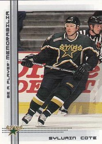 #307 Sylvain Cote - Dallas Stars - 2000-01 Be a Player Memorabilia Hockey