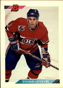 #307 Sylvain Lefebvre - Montreal Canadiens - 1992-93 Bowman Hockey