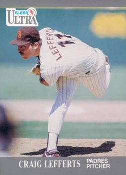 #307 Craig Lefferts - San Diego Padres - 1991 Ultra Baseball