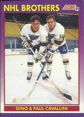#308 NHL Brothers Gino Cavallini / Paul Cavallini - St. Louis Blues - 1991-92 Score American Hockey