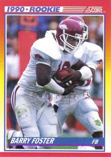#308 Barry Foster - Arkansas Razorbacks - 1990 Score Football