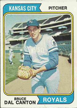 #308 Bruce Dal Canton - Kansas City Royals - 1974 Topps Baseball