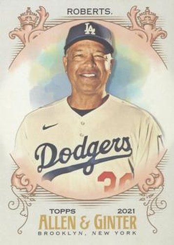 #308 Dave Roberts - Los Angeles Dodgers - 2021 Topps Allen & Ginter Baseball