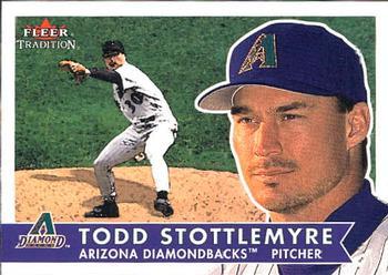 #308 Todd Stottlemyre - Arizona Diamondbacks - 2001 Fleer Tradition Baseball