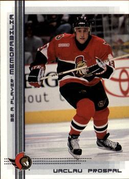#308 Vaclav Prospal - Ottawa Senators - 2000-01 Be a Player Memorabilia Hockey