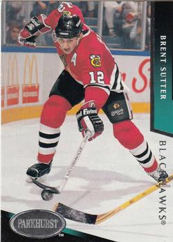 #308 Brent Sutter - Chicago Blackhawks - 1993-94 Parkhurst Hockey