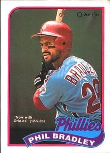 #308 Phil Bradley - Baltimore Orioles - 1989 O-Pee-Chee Baseball
