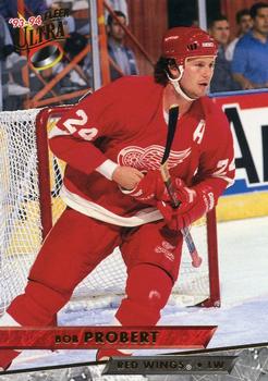 #309 Bob Probert - Detroit Red Wings - 1993-94 Ultra Hockey