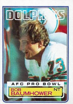 #309 Bob Baumhower - Miami Dolphins - 1983 Topps Football