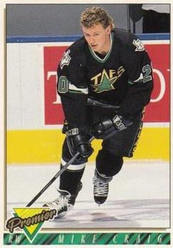 #309 Mike Craig - Dallas Stars - 1993-94 Topps Premier Hockey