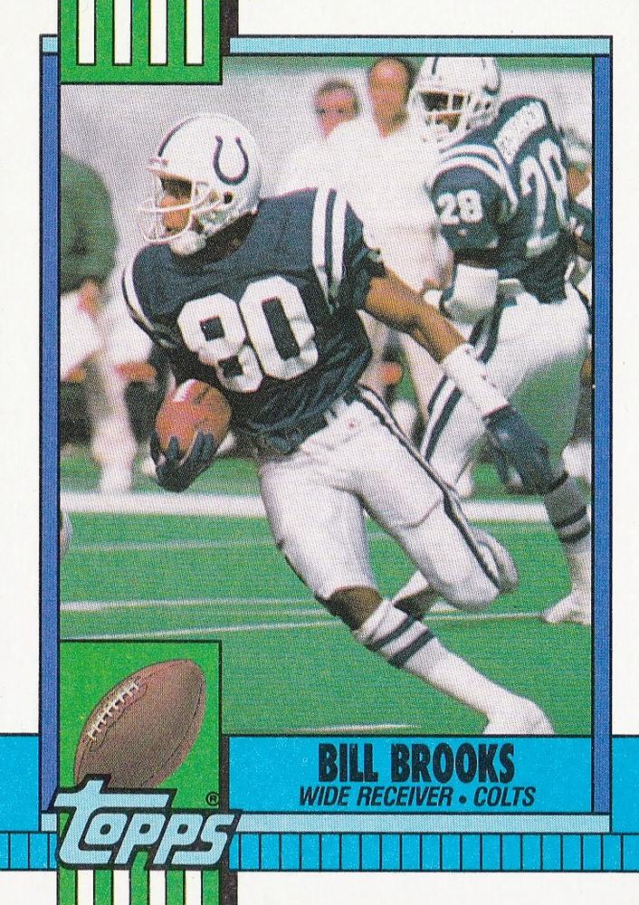 #309 Bill Brooks - Indianapolis Colts - 1990 Topps Football