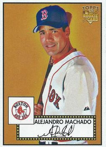 #309 Alejandro Machado - Boston Red Sox - 2006 Topps 1952 Edition Baseball