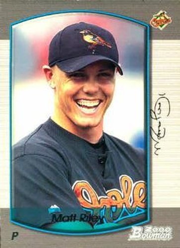 #309 Matt Riley - Baltimore Orioles - 2000 Bowman Baseball