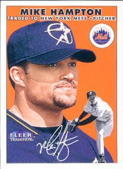 #309 Mike Hampton - New York Mets - 2000 Fleer Tradition Baseball