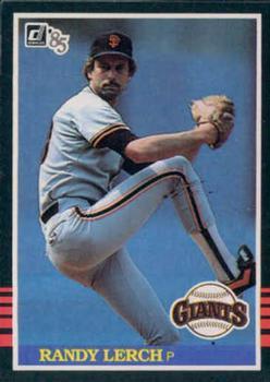 #309 Randy Lerch - San Francisco Giants - 1985 Donruss Baseball