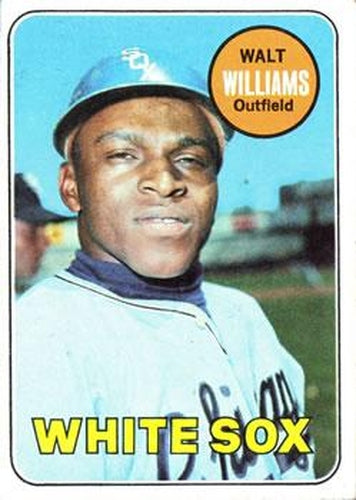 #309 Walt Williams - Chicago White Sox - 1969 Topps Baseball