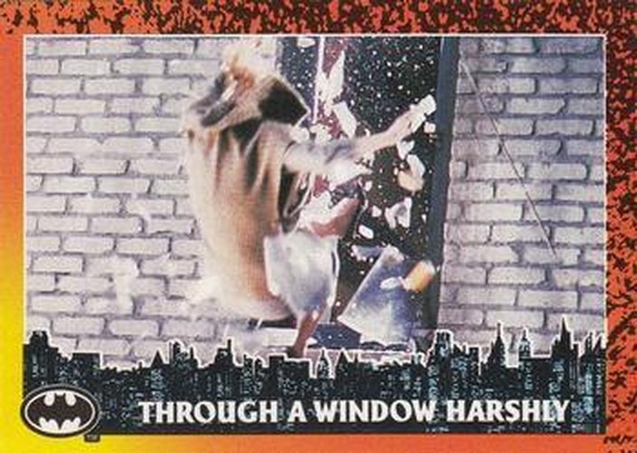 #30 Through a Window Harshly - 1992 Topps Batman Returns