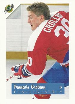 #30 Francois Groleau - Calgary Flames - 1991 Ultimate Draft Hockey