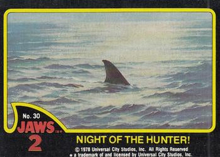 #30 Night of the Hunter - 1978 Jaws 2