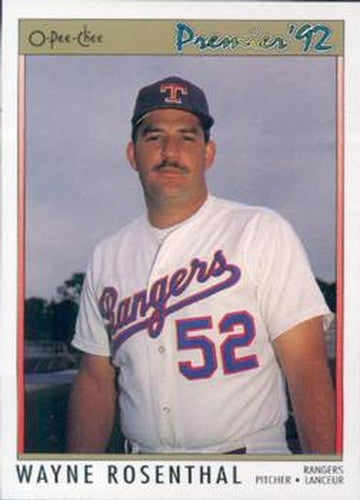 #30 Wayne Rosenthal - Texas Rangers - 1992 O-Pee-Chee Premier Baseball