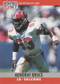 #30 Aundray Bruce - Atlanta Falcons - 1990 Pro Set Football